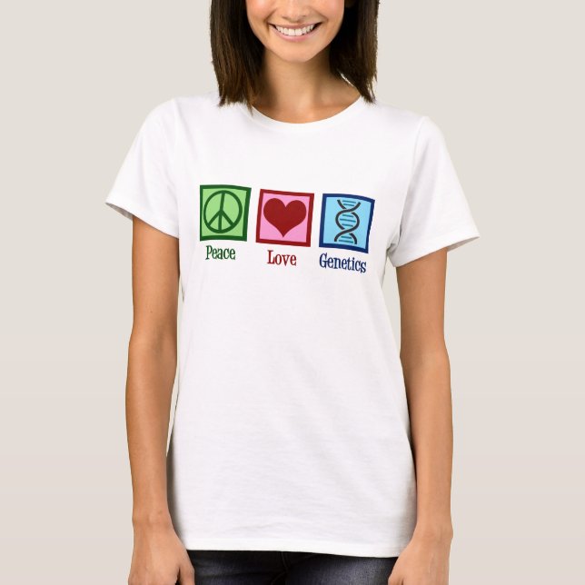 Camiseta Genetista Peace Love Genetics Company (Anverso)