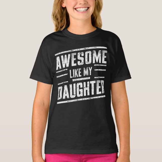 Camiseta genial como mi hija (Anverso)