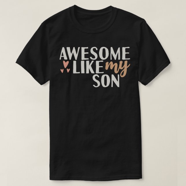Camiseta genial como mi hijo (Diseño del anverso)