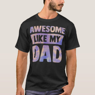 Camiseta genial como mi papá haciendo coincidir a la famili