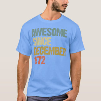 Camiseta Genial Impresionante Desde Diciembre 1972 Regalo V