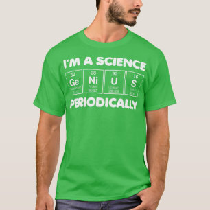 Camiseta Genio de amor de tabla periódica periódicamente di