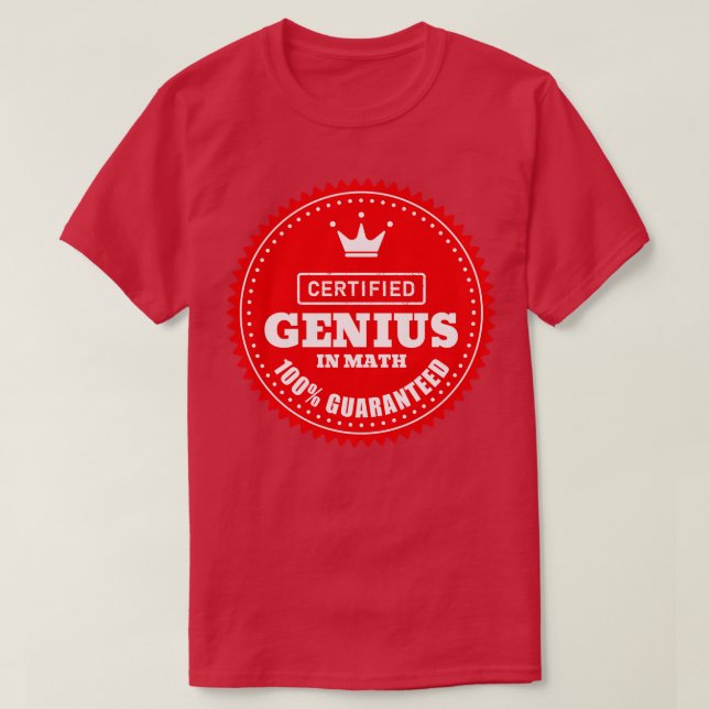 Camiseta Genio de matemáticas certificado TShirt (Diseño del anverso)