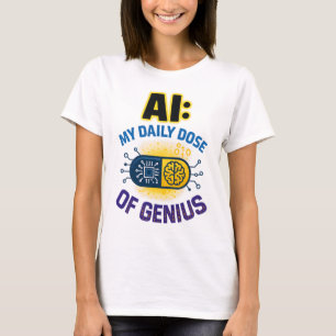 Camiseta Genio diario de AI - Dosis inteligente de intelige