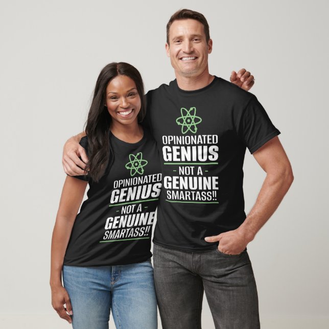 Camiseta "Genio opinado... No un Smartass genuino" (Unisexo)