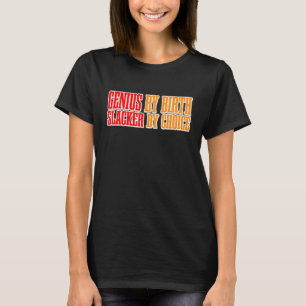 Camiseta Genio Por Elección Del Rastreador De Nacimientos