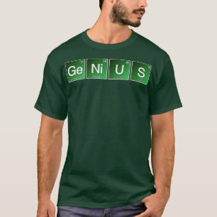 Camiseta Genio Rompiendo Química Mala Ciencia Periódica Sy