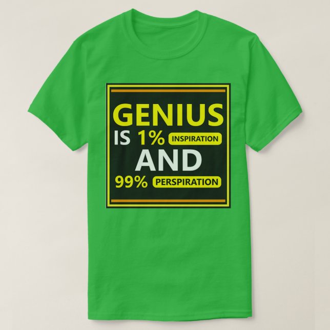 Camiseta Genius Motivational and Inspiring Quote available  (Diseño del anverso)