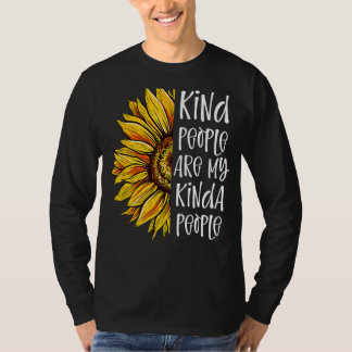 Camiseta Gente Amable Es Mi Gente Amabilidad Girasol