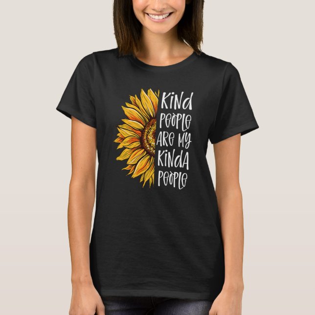 Camiseta Gente Amable Es Mi Gente Amabilidad Sunflowe (Anverso)