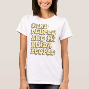 Camiseta Gente Amable Es Mi Gente Más O Menos