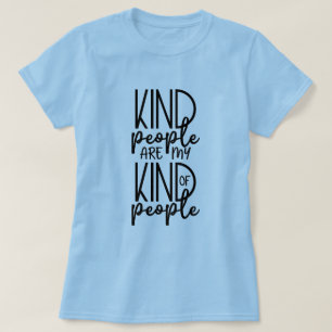 Camiseta Gente Amable Es Mi Tipo De Gente