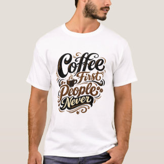 Camiseta Gente Café Primero Nunca Divertido Introvertido Ca