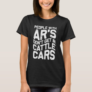 Camiseta Gente Con Ar's No Entra En Vagones De Ganado 4