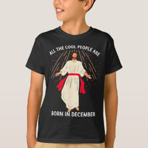 Camiseta Gente Cool Nace En Diciembre Cristiano Navidad