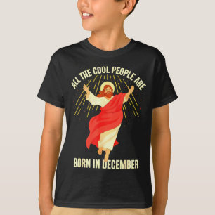 Camiseta Gente Cool Nace En Diciembre Navidad Cristiana