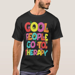 Camiseta Gente Cool Va a Terapia Terapia de Salud Mental
