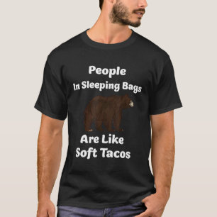 Camiseta Gente divertida en bolsos de dormir son osos de ta