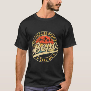 Camiseta Gente favorita me llama Bepa Dia del Padre Gracios