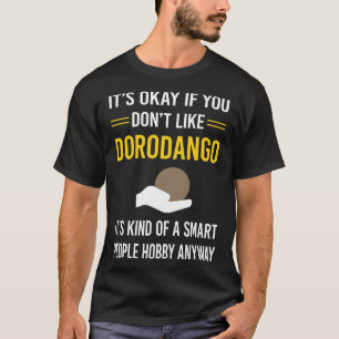 Camiseta Gente inteligente Dorodango Mud Ball Dango
