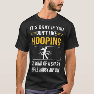 Camiseta Gente inteligente esperando a Hoop Hooper