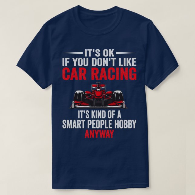 Camiseta Gente inteligente Hobby Carreras de coches Gracios (Diseño del anverso)