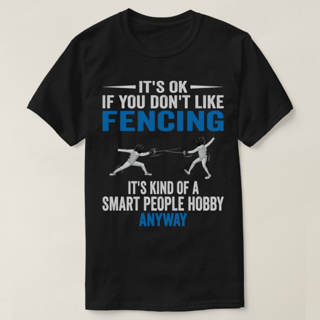 Camiseta Gente inteligente hobby con cercas divertidas esgr (Diseño del anverso)