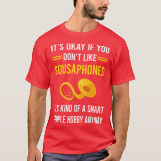 Camiseta Gente inteligente hobby Sousaphone