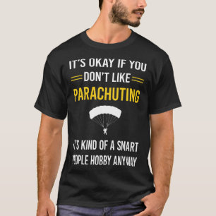 Camiseta Gente Inteligente Paracaidismo Paracaídas Paracaid