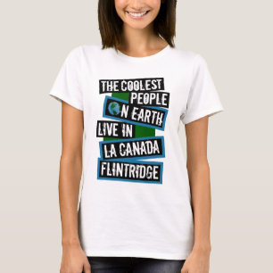 Camiseta Gente más genial de la Tierra en La Canada Flintri