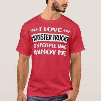 Camiseta Gente me fastidia monstruo camiones 2