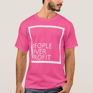 Camiseta Gente por encima del beneficio Socialismo democrát