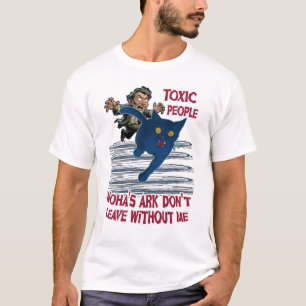 Camiseta Gente tóxica, el arca de Noé no se va sin mí