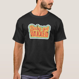 Camiseta Gente Vacunada Bebé Se Enfermó Retro Vaxxed