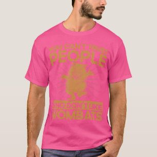 Camiseta Gente Wombat A La Que No Les Gusta Wombat Lover