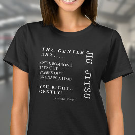 Camiseta Gentle Art Jiu Jitsu Arte Suave Lifestyle BJJ