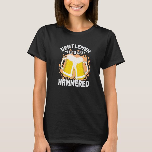 Camiseta Gentleman Let's get Hammered (Anverso)