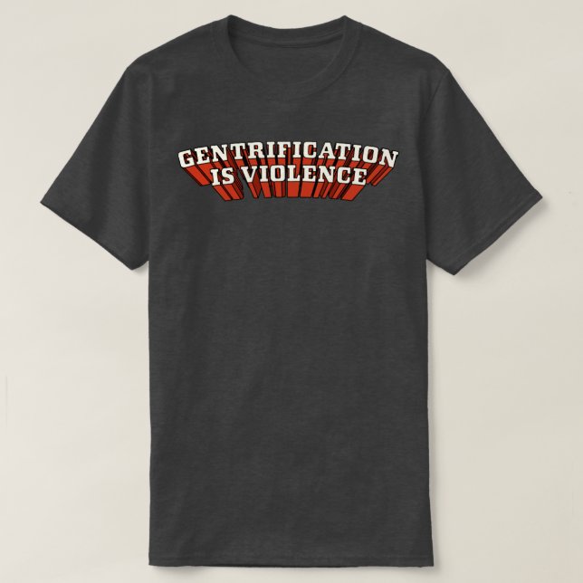 Camiseta Gentrificación es violencia (Diseño del anverso)