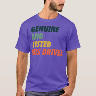 Camiseta Genuina amp Test Bus Driver Trust Me