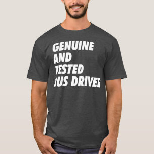 Camiseta Genuino amp Test Bus Driver Trust Me B
