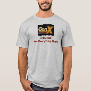 Camiseta GenX - Estornudé Ahora Todo Duele
