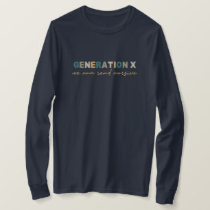 Camiseta GenX: podemos leer cursiva