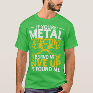 Camiseta Geocacher Treasure Hunters Metal Detecting 