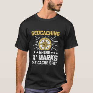 Camiseta Geocaching Geocache Funny Geocacher Sayi