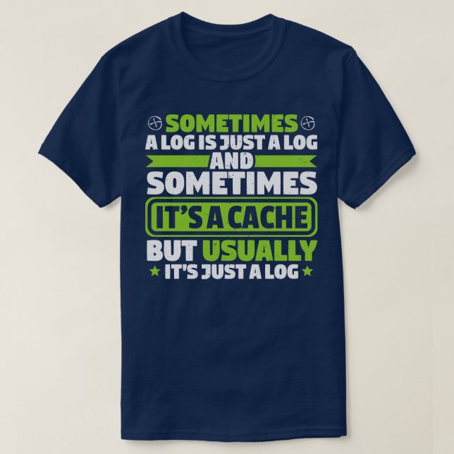 Camiseta Geocaching Geocacher Geocache Caching Cache Gift (Diseño del anverso)