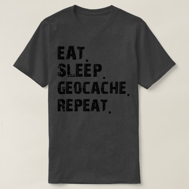 Camiseta Geocaching Lover Eat Sleep Geocache Repetir (2) (Diseño del anverso)