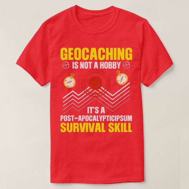 Camiseta Geocaching Saying (6) (Diseño del anverso)