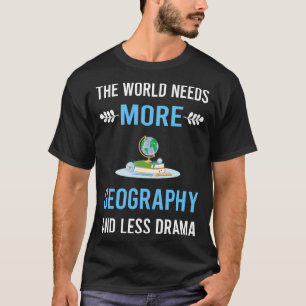 Camiseta Geografía Menos Drama