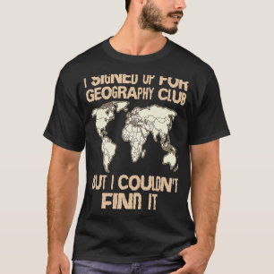 Camiseta Geógrafo Club de Geología Cartografo Geografía Tra