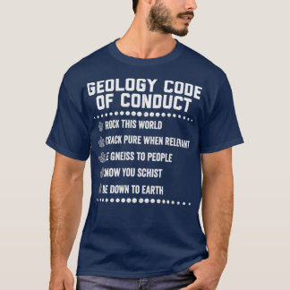 Camiseta Geología Código De Conducta Geólogo Puns Humor Shi